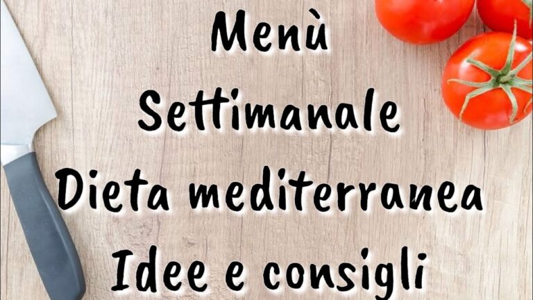 Menu settimanale dieta mediterranea: consigli di un nutrizionista