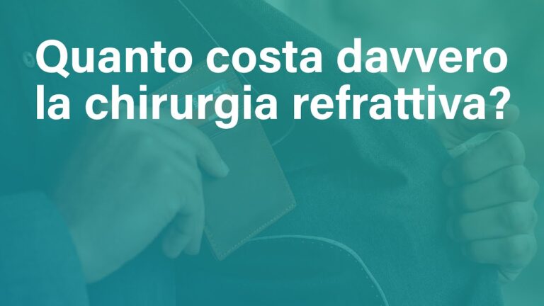 Il Costo della Chirurgia Refrattiva: Guida Completa